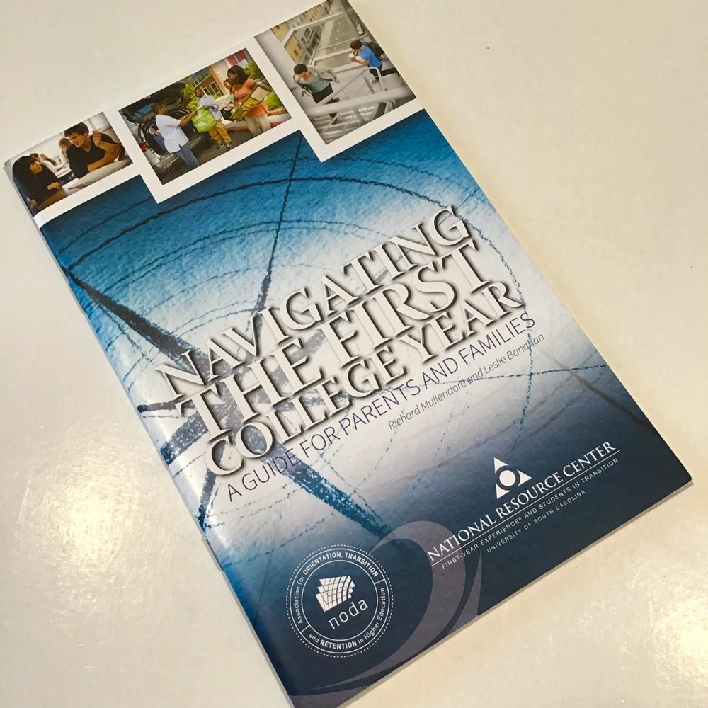Navigating the First College Year Guide Parents Families Richard Mullendore 2014